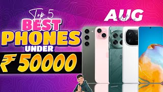 Top 5 Best Smartphone Under 50000 in August 2024  Best Flagship Phone Under 50000 in INDIA [upl. by Randy]