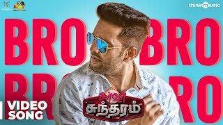 Server Sundaram  Bro Video Song  Santhanam Vaibhavi  Santhosh Narayanan  Anand Balki [upl. by Sul945]