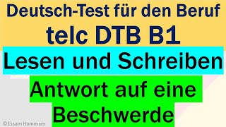 DTB B1  DeutschTest für den Beruf B1 Lesen und Schreiben  auf eine Beschwerde antworten [upl. by Enelrahc910]