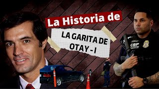 La Historia de la Garita de Otay I [upl. by Helena]