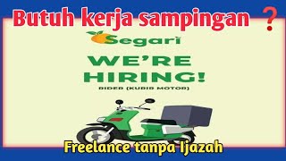 Loker freelance terbaru tanpa Ijazah  Mitra Driver Kurir Segari lowongan Jadetabek  Loker terbaru [upl. by Eitak640]