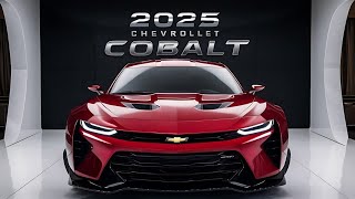 First Look 2025 Chevrolet Cobalt Redesign A New Era Begins [upl. by Ainegul]