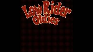 Low Rider Oldies [upl. by Liz]