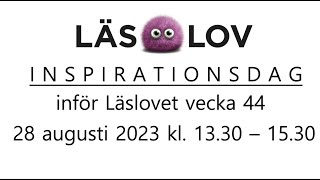 Inspirationsdag inför Läslovet 288 2023 [upl. by Nanaek]