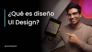 ¿Qué es diseño de interfaces UI Design  uxcristopher [upl. by Mor]