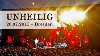 【UNHEILIG】 live in Dresden  20072013 [upl. by Terrej159]