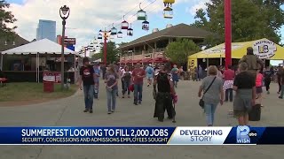 Summerfest needs to fill 2000 jobs [upl. by Attennaej]