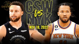 Golden State Warriors vs New York Knicks Full Game Highlights  Nov 18 2022  FreeDawkins [upl. by Onida54]