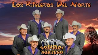 Los Rieleros Del Norte De Corazón Norteño  Popurri Rieleros 2024  Súper Éxitos [upl. by Kliman]