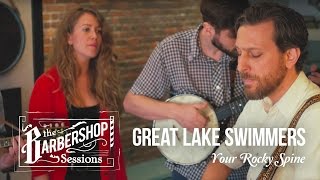 Great Lake Swimmers  quotYour Rocky Spinequot  The Barbershop Sessions [upl. by Birdt]