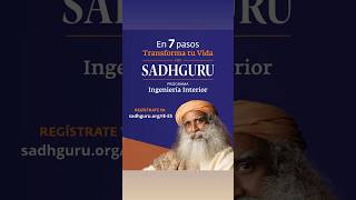 En 7 pasos transforma tu vida con Sadhguru  Sadhguru Español [upl. by Ennove428]