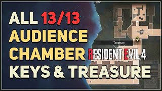 All 13 Audience Chamber Keys amp Treasure Locations Resident Evil 4 Remake [upl. by Almund]