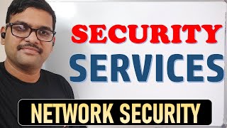 SECURITY SERVICES IN NETWORK SECURITY  AUTHENTICATION  CONFIDENTIALITY  INFORMATION SECURITY [upl. by Aihtekal]