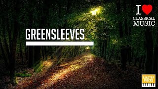 GREENSLEEVES MÚSICAS CLÁSSICAS MAIS CONHECIDAS 🎵 [upl. by Columbus]