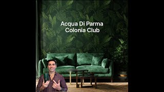 Acqua Di Parma Colonia CLUB Fragrance Review [upl. by Mariande43]