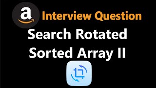 Search in Rotated Sorted Array II  Leetcode 81  Python [upl. by Ynohtnael]