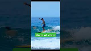 dance with waves surfing [upl. by Christiansen868]