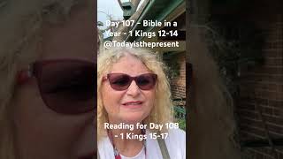 Day 107  Bible in a Year  1 Kings 1214 Todayisthepresent [upl. by Cordova]