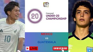 Mexico U20 vs Guatemala U20 Live Stream  Concacaf Under 20 Championship Group C [upl. by Lleraj497]