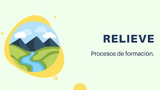 Relieve Procesos de formación [upl. by Artemis]