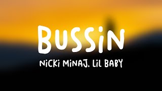 Bussin  Nicki Minaj Lil Baby Lyrics Video 💭 [upl. by Rea]