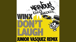 Dont Laugh Junior Vasquez Sound Factory Mix [upl. by Ynafit]