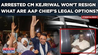 Kejriwal Arrested But Delhi CM Wont Resign What Options Does AAP Boss Have Law Decoded  Watch [upl. by Elmajian]