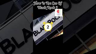 Who is CEO of Black Rock shortquizgkmotivation shortsiqtrendingfoodie funny [upl. by Neema]