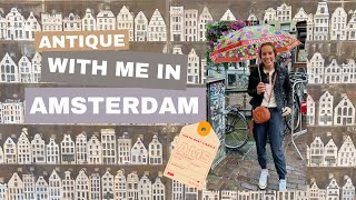 Antique With Me In Amsterdam [upl. by Marigold]