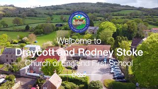 Welcome to Draycott and Rodney Stoke CE First School [upl. by Otrebireh453]