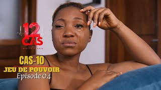 12 CAS  CAS 10  JEU DE POUVOIR  Episode 04  Série Africaine [upl. by Aierdna]