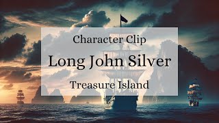 Long John Silver from Treasure Island  Character Voice Clip [upl. by Akcinahs708]