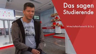 quotDas sagt der Studentquot  Wirtschaftsinformatik BSc studieren [upl. by Hcirdeirf]