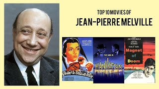 JeanPierre Melville  Top Movies by JeanPierre Melville Movies Directed by JeanPierre Melville [upl. by Leorsiy152]