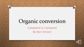 Organic Conversion  2Propanol to 1Propanol  Secondary alcohol to Primary alcohol [upl. by Maxim]