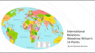 International RelationsWoodrow Wilson’s 14 Points [upl. by Liederman]