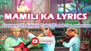 MAMILI KA LYRICS Harana  Raronesc ft Asheru TaleOfEl and One Animation [upl. by Goar]