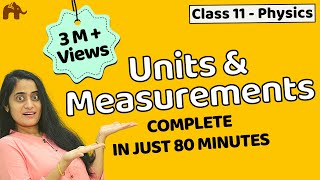 Units and measurements class 11  Chapter 2 Physics  CBSE JEE NEET  One Shot [upl. by Piderit]