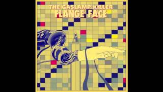 The Gaslamp Killer  Seven Years Of Bad Luck For Fun feat Dimlite [upl. by Grayson]