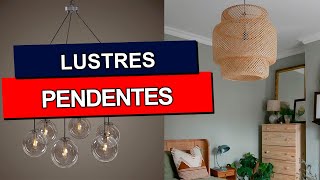 LUSTRE PENDENTE Confira modelos lindos e modernos para deixar sua casa incrível [upl. by Lynde134]