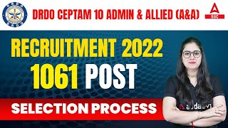 DRDO CEPTAM 10 Admin amp Allied Recruitment 2022  DRDO CEPTAM Various Post Selection Process [upl. by Analahs]