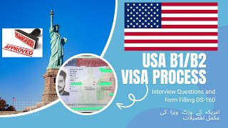 USA Visit Visa B1B2 DS160 form filling  Interview Questions guide amp My experience from Riyadh [upl. by Renaldo]