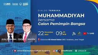 LIVE Dialog Terbuka Muhammadiyah bersama Calon Pemimpin Bangsa Anies BaswedanMuhaimin Iskandar [upl. by Llenahs]