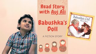 Babushkas Doll  Read Aloud Story Time FICTION Story for Kids [upl. by Akeryt188]