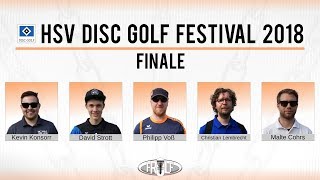 HSV Disc Golf Festival 2018  Finale  MCohrs KKonsorr CLembrecht PVoß DStrott [upl. by Elime]