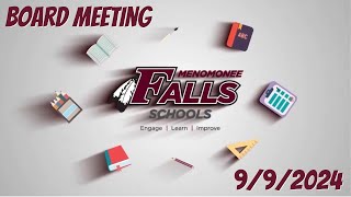 School District of Menomonee Falls Board Meeting LIVE 992024 [upl. by Mcloughlin]