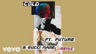 Maroon 5  Cold ft Future Gucci Mane Remix Audio [upl. by Ridan622]