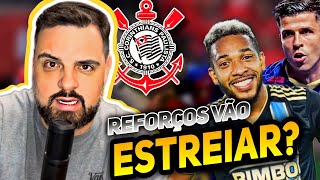 SÁBADO AGITADO NO TIMÃO 🚨 OS REFORÇOS VÃO ESTREIAR  WESLEY DANDO ADEUS E MUITO MAIS 🚨 [upl. by Stanley]