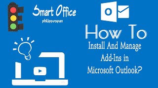 How To Install And Manage AddIns in Microsoft Outlook [upl. by Golightly628]