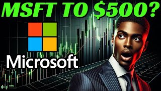 I’m Predicting Microsoft Stock To Soar MSFT Stock Prediction [upl. by Neleh498]